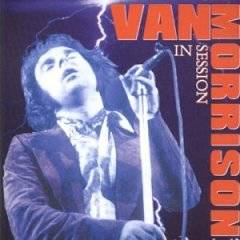 Van Morrison : In Session